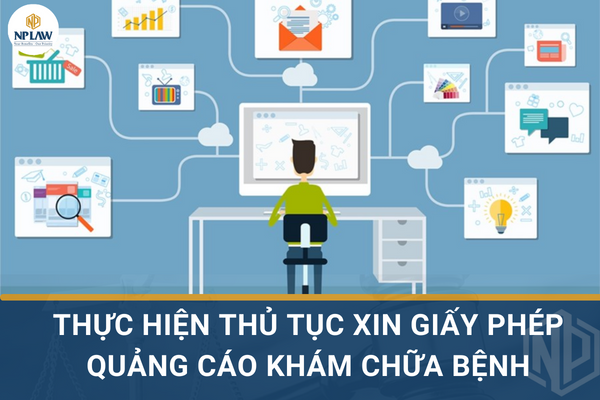 Thực hiện thủ tục xin giấy phép quảng cáo khám chữa bệnh dễ dàng cùng NPLAW