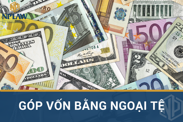 Góp vốn bằng ngoại tệ