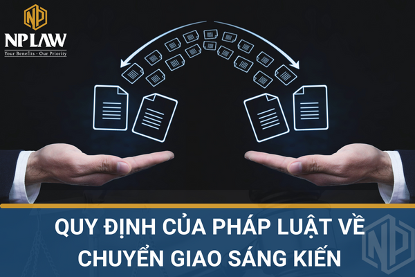 Quy định của pháp luật về chuyển giao sáng kiến