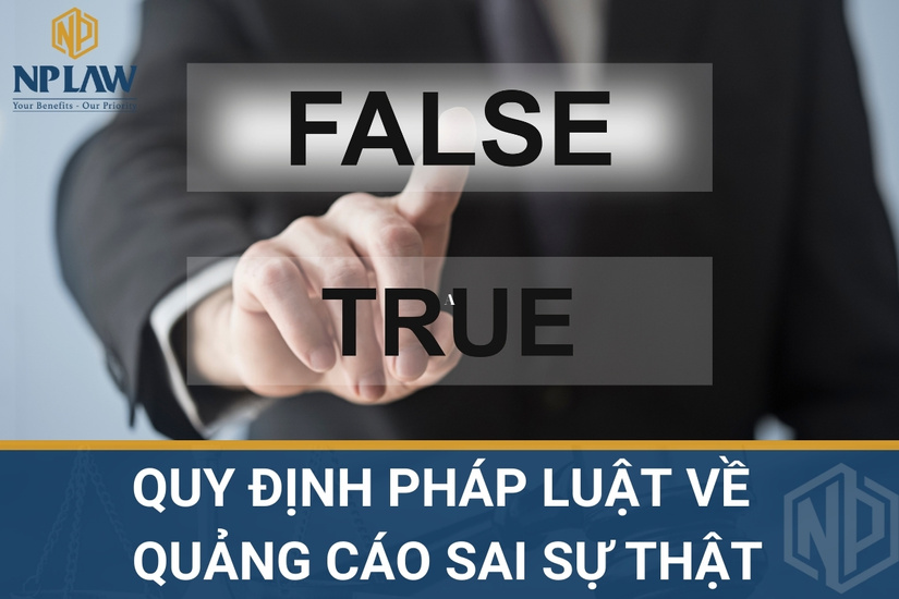 Quy định pháp luật về quảng cáo sai sự thật