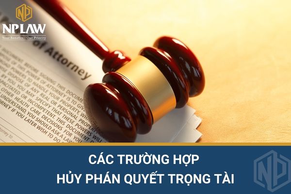 Các trường hợp hủy phán quyết trọng tài