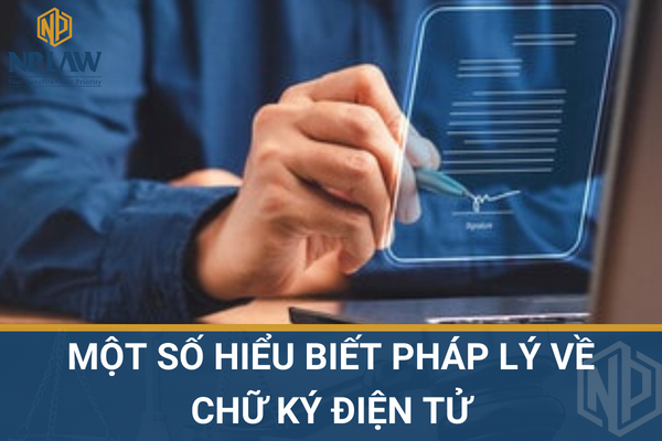Một số hiểu biết pháp lý về chữ ký điện tử