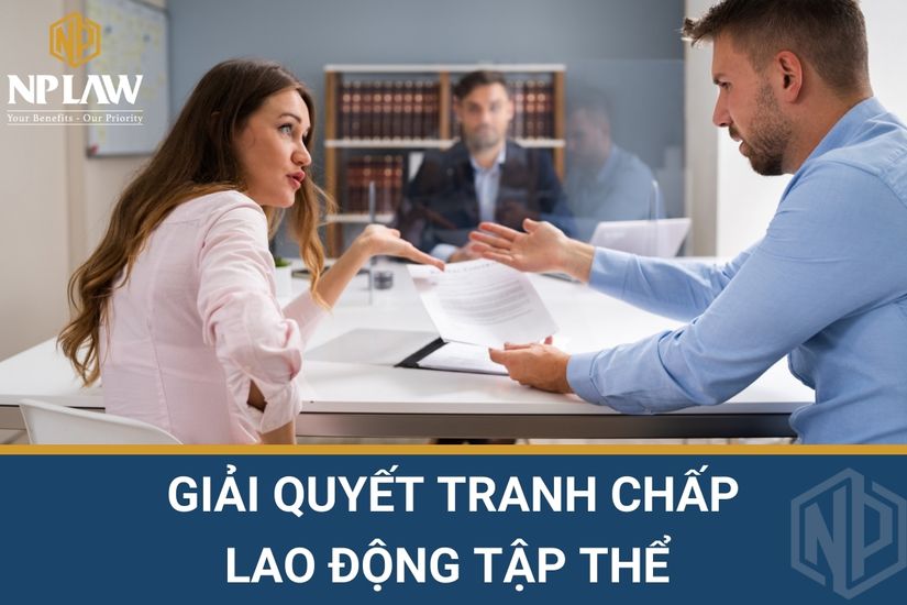Giải quyết tranh chấp lao động tập thể