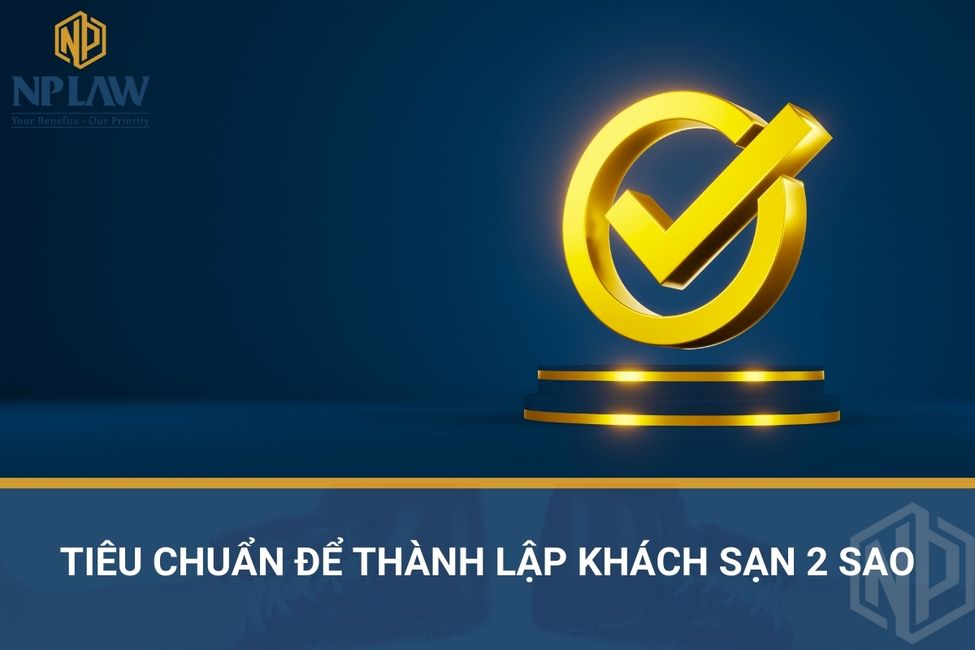 Tiêu chuẩn để thành lập khách sạn 2 sao