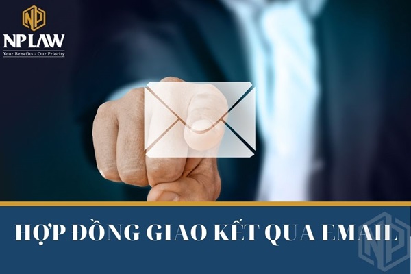 Hợp đồng giao kết qua email