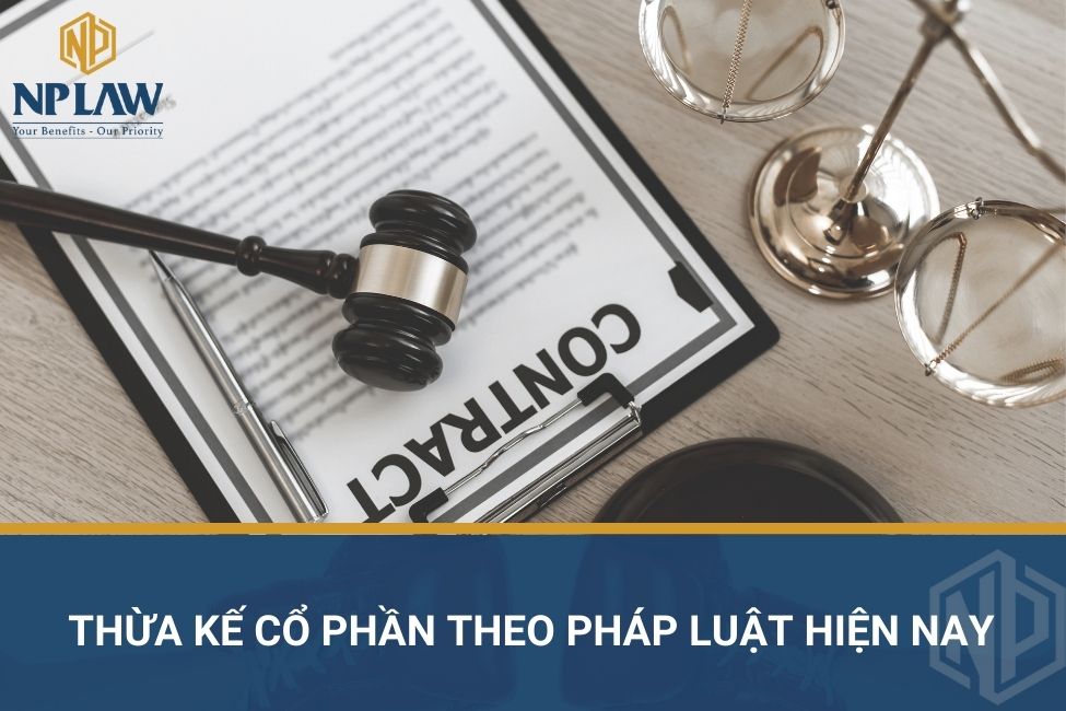 Thừa kế cổ phần theo pháp luật hiện nay