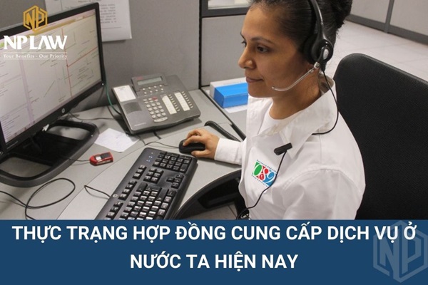 Thực trạng hợp đồng cung cấp dịch vụ ở nước ta hiện nay