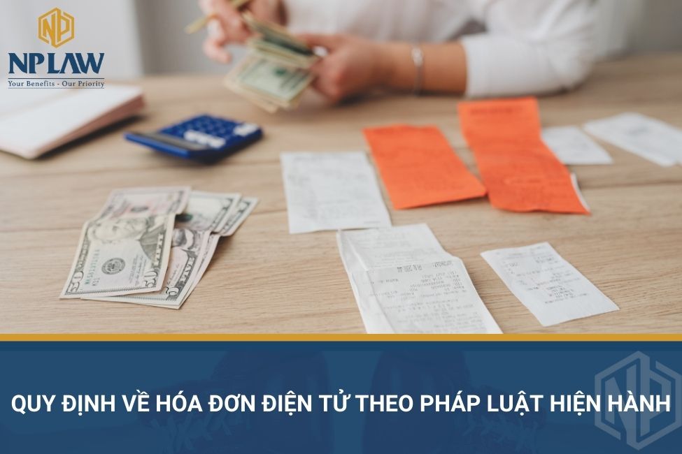 Quy định về hóa đơn điện tử theo pháp luật hiện hành