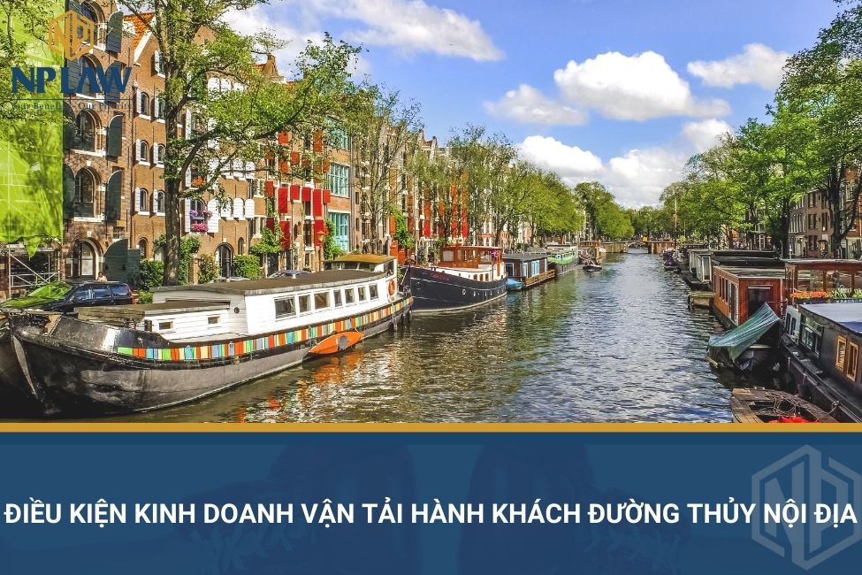 Điều kiện kinh doanh vận tải hành khách đường thủy nội địa