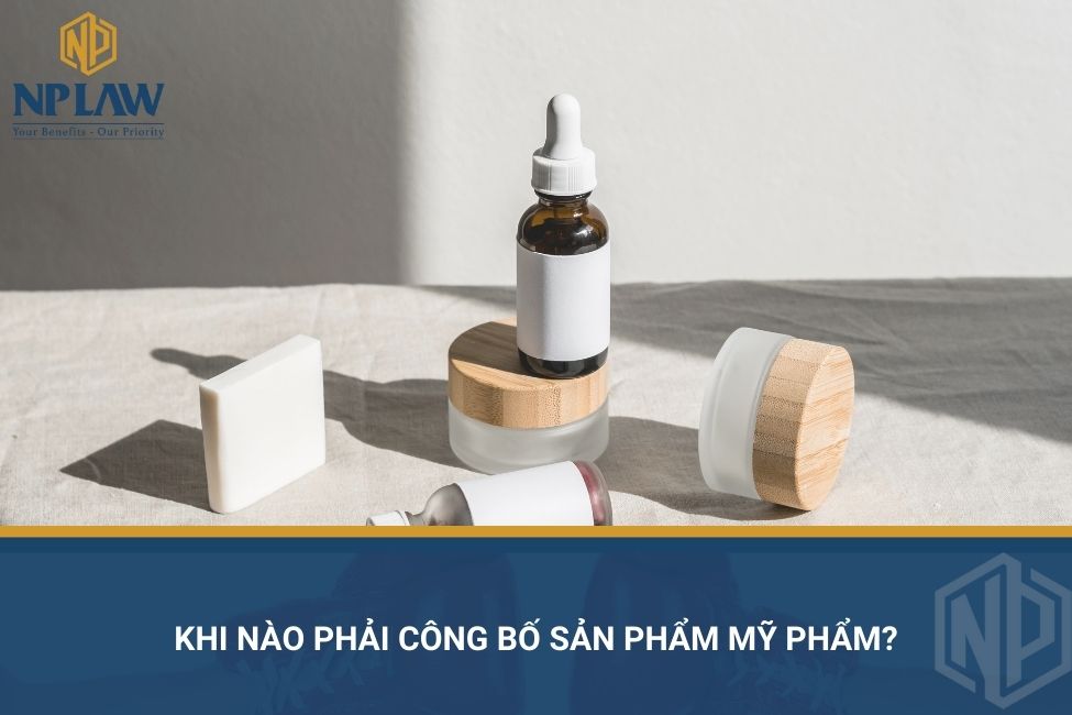 Khi nào phải công bố sản phẩm mỹ phẩm?