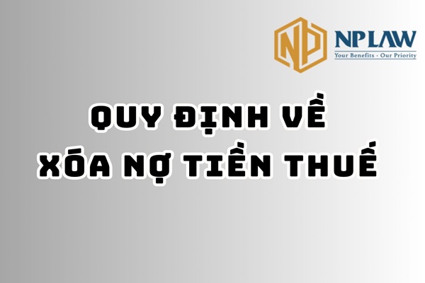 Quy định về xóa nợ tiền thuế