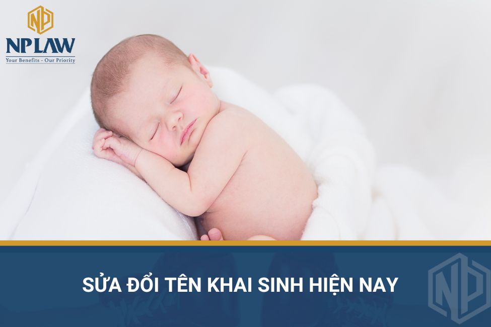 Sửa đổi tên khai sinh hiện nay