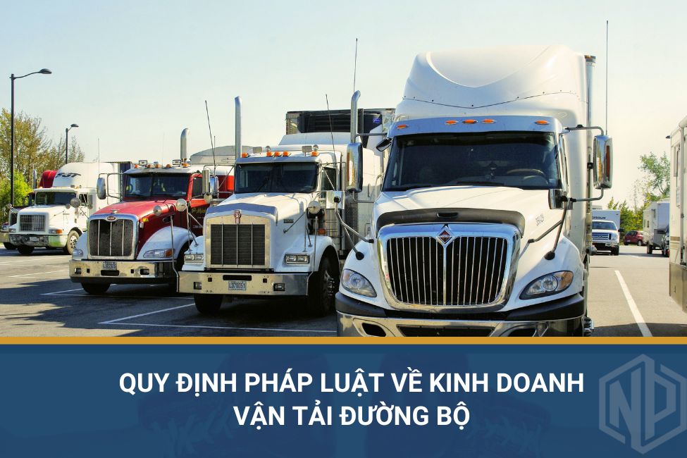 Quy định pháp luật về kinh doanh vận tải đường bộ