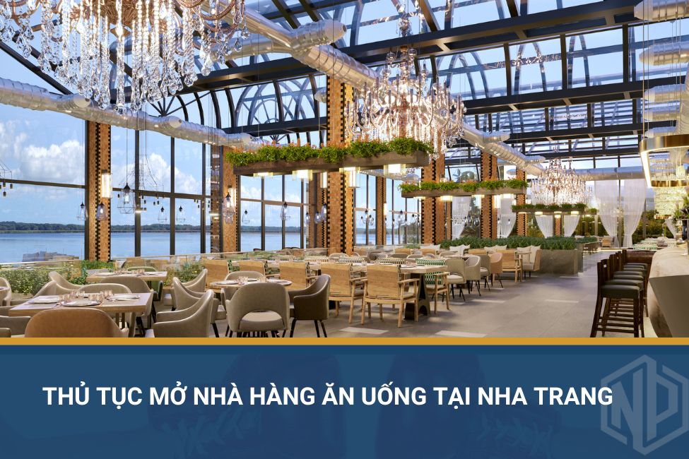 Thủ tục mở nhà hàng ăn uống tại Nha Trang