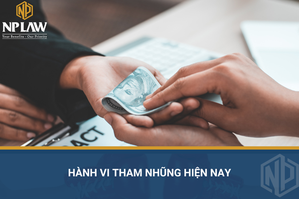 Hành vi tham nhũng hiện nay
