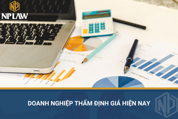 Doanh nghiệp thẩm định giá hiện nay