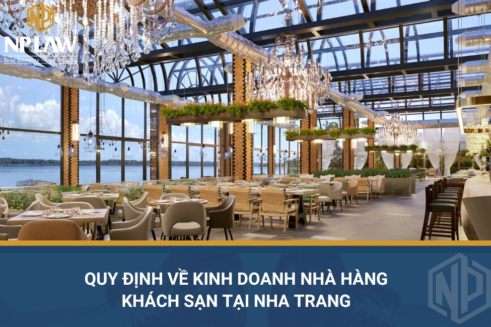 Quy định về kinh doanh nhà hàng khách sạn tại Nha Trang