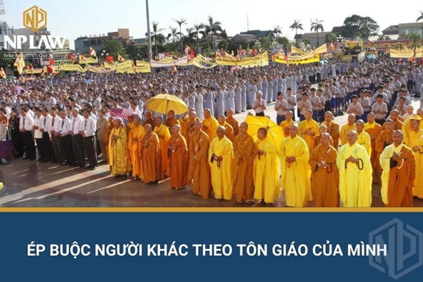 Ép buộc người khác theo tôn giáo của mình