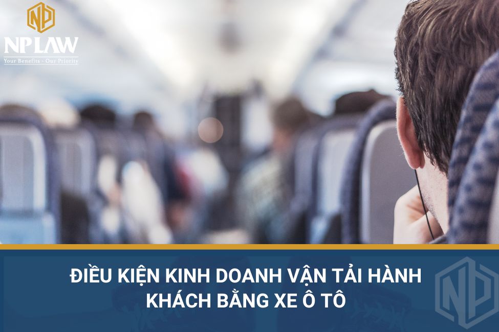 Điều kiện kinh doanh vận tải hành khách bằng xe ô tô
