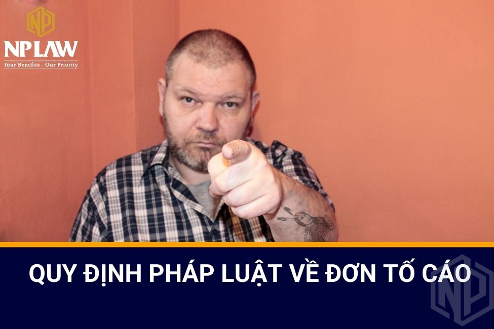 Quy định pháp luật về đơn tố cáo