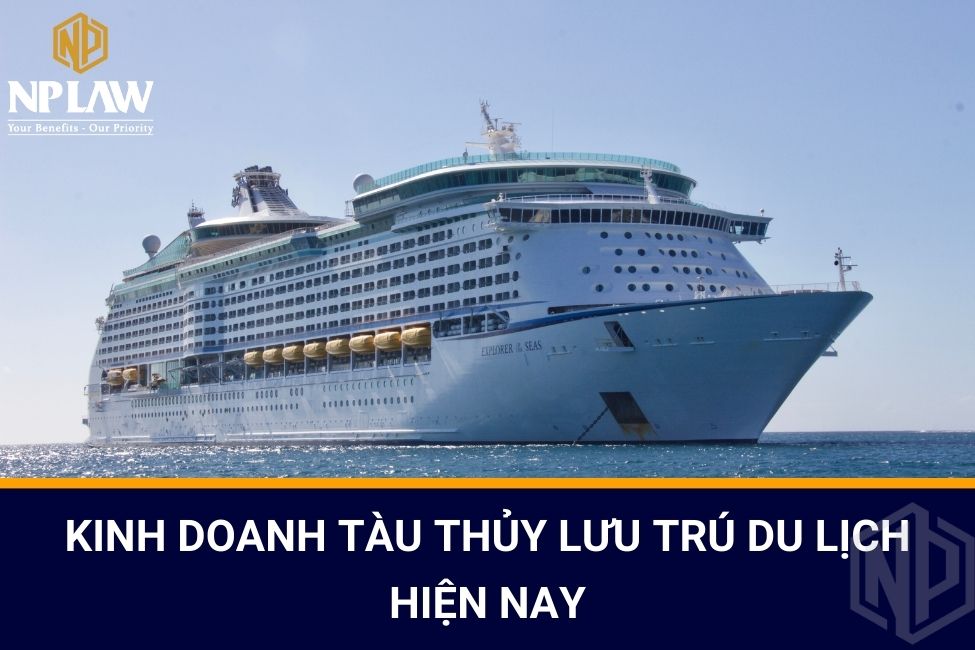 Kinh doanh tàu thủy lưu trú du lịch hiện nay