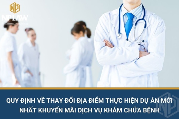 Quy định về thay đổi địa điểm thực hiện dự án mới nhất