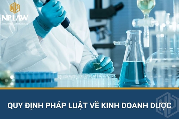 Quy định pháp luật về kinh doanh dược