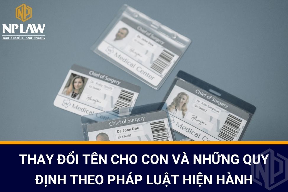 Thay đổi tên cho con và những quy định theo pháp luật hiện hành