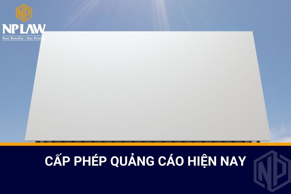 Cấp phép quảng cáo hiện nay