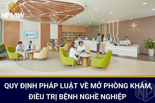 Quy định pháp luật về mở phòng khám, điều trị bệnh nghề nghiệp