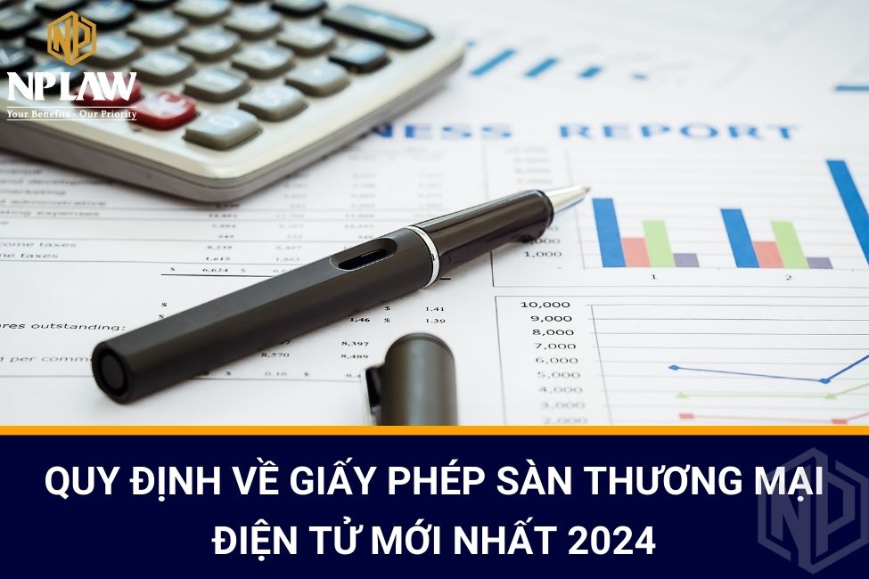 Quy định về giấy phép sàn thương mại điện tử mới nhất 2024