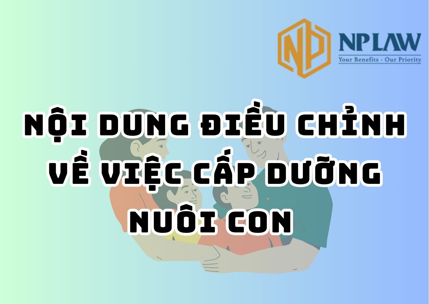 Nội dung điều chỉnh về việc cấp dưỡng nuôi con