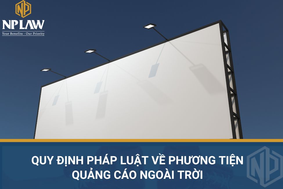 Quy định pháp luật về phương tiện quảng cáo ngoài trời