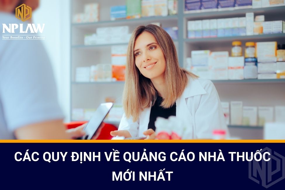 Các quy định về quảng cáo nhà thuốc mới nhất