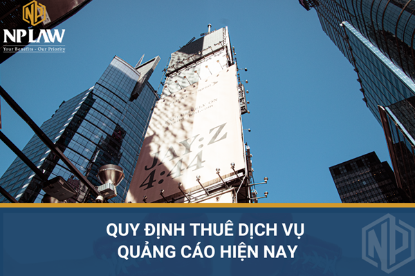Quy định thuê dịch vụ quảng cáo hiện nay