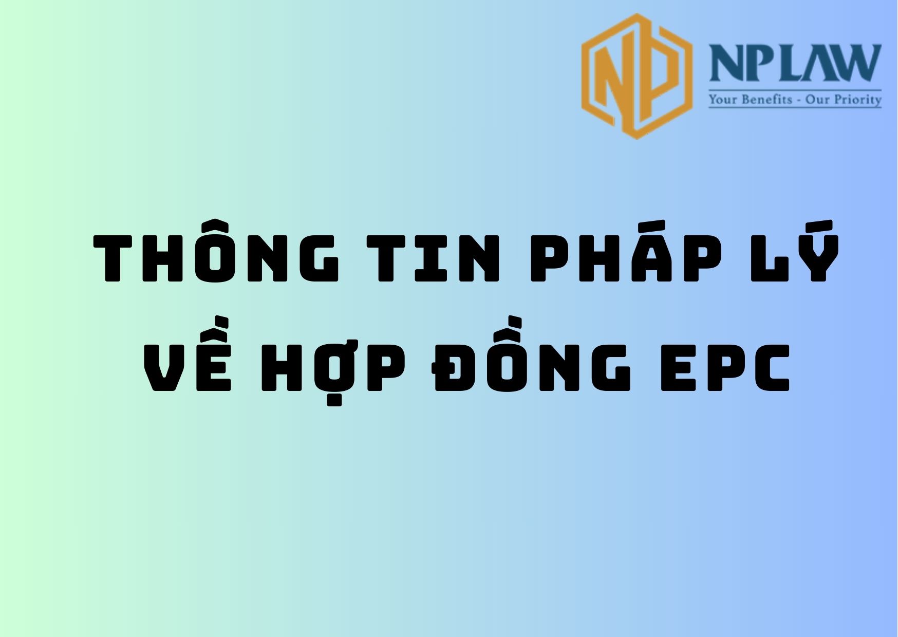 Thông tin pháp lý về hợp đồng epc