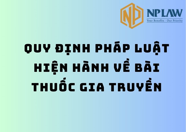 Quy định pháp luật hiện hành về bài thuốc gia truyền