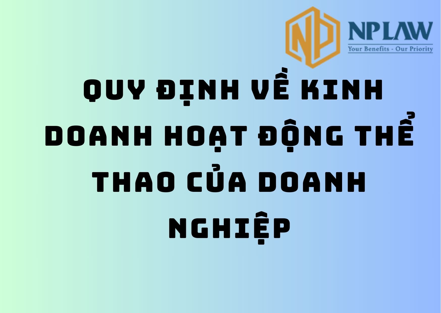 Quy định về kinh doanh hoạt động thể thao của doanh nghiệp