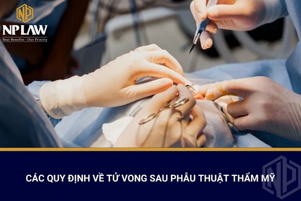 Các quy định về tử vong sau phẫu thuật thẩm mỹ