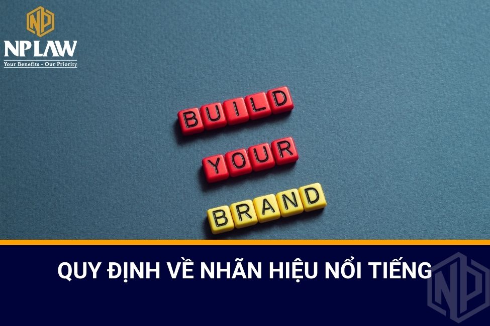 Quy định về nhãn hiệu nổi tiếng