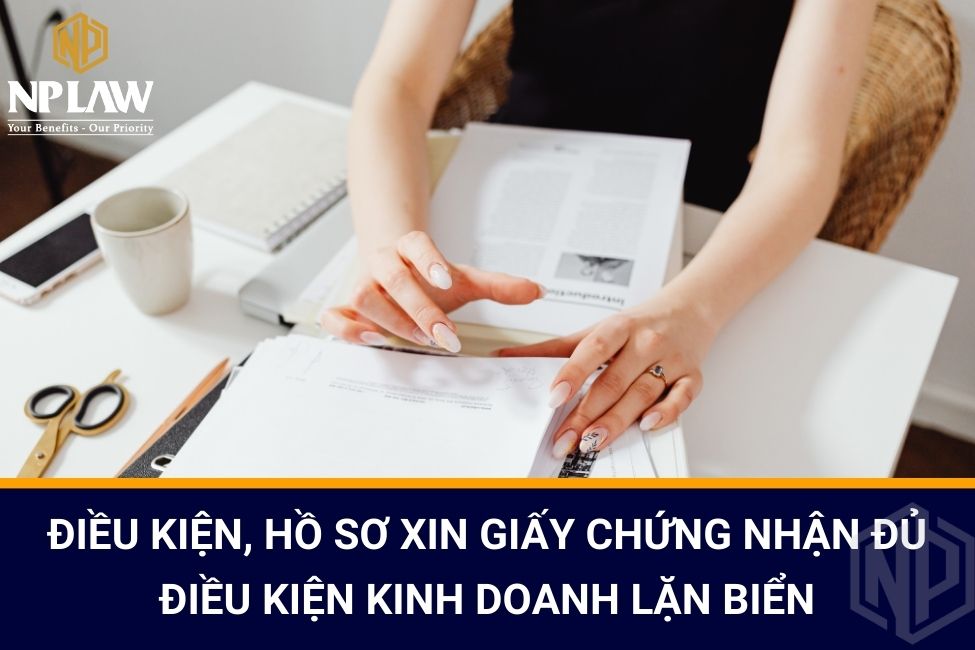 Điều kiện, hồ sơ xin giấy chứng nhận đủ điều kiện kinh doanh lặn biển