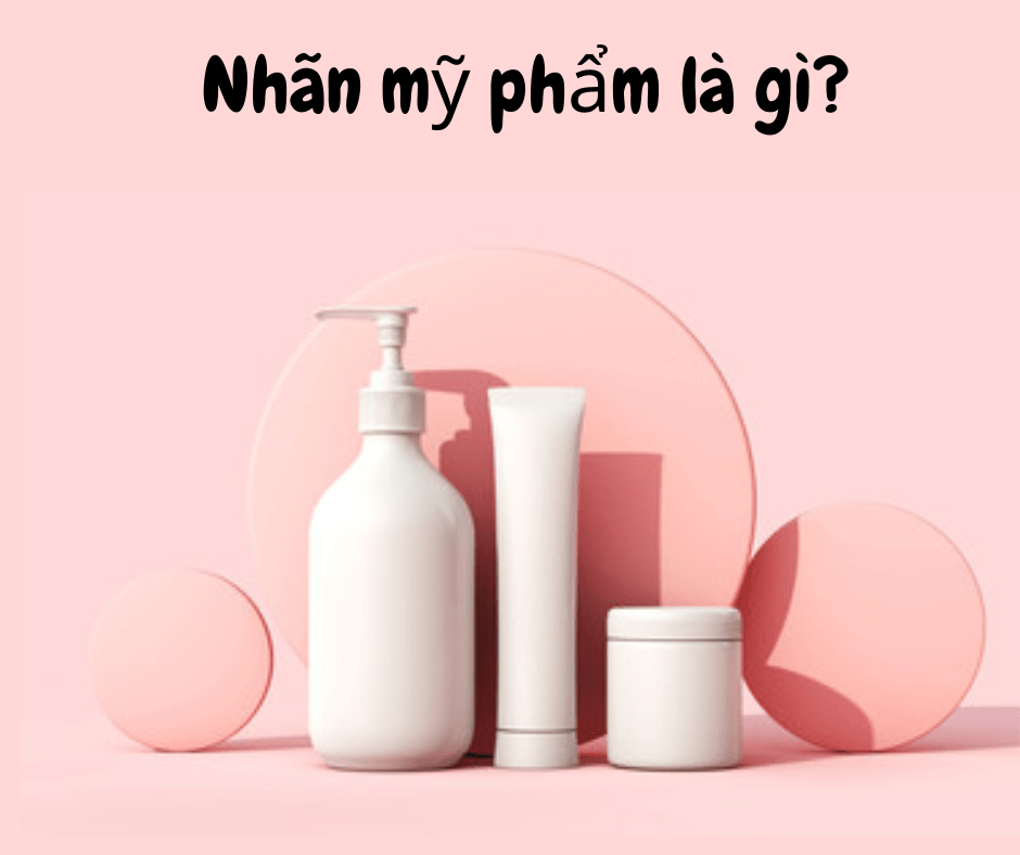 Pháp luật quy định như thế nào về nội dung và hình thức của nhãn mỹ phẩm