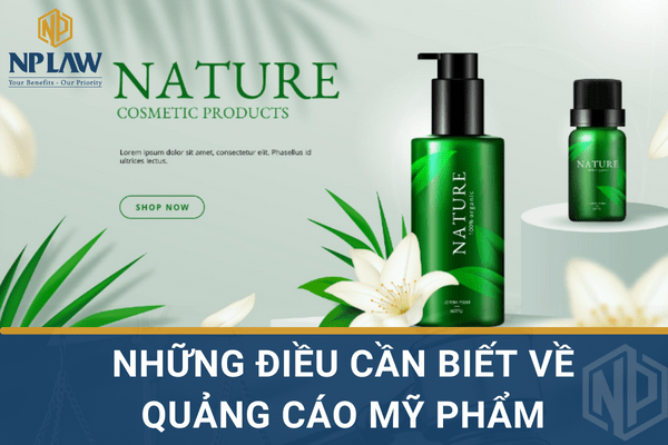 Những điều cần biết về quảng cáo mỹ phẩm