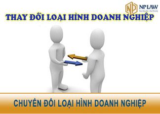 Chuyển đổi loại hình doanh nghiệp là gì?