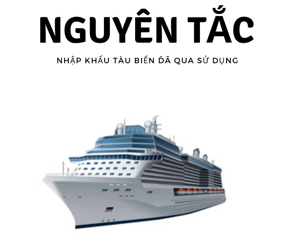 Thủ tục nhập khẩu tàu biển đã qua sử dụng để phá dỡ nhanh chóng cùng với NPLAW
